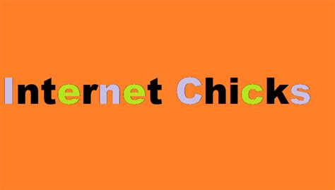 internet chicjs|Internet Chicks: Shaping the Future of Social Media